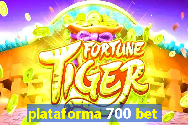 plataforma 700 bet